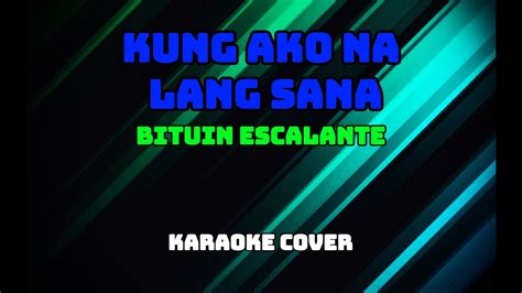 6489 sa karaoke|KUNG AKO NA LANG SANA .